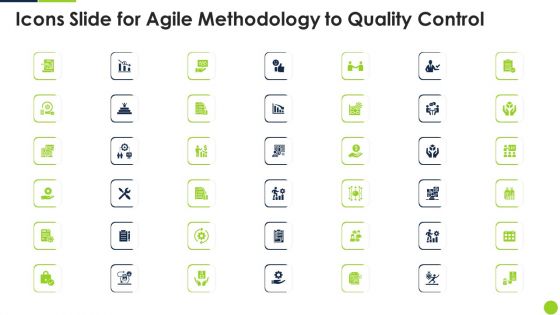 Icons Slide For Agile Methodology To Quality Control Ppt Ideas Slideshow PDF