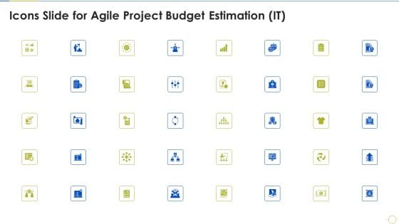 Icons Slide For Agile Project Budget Estimation IT Graphics PDF