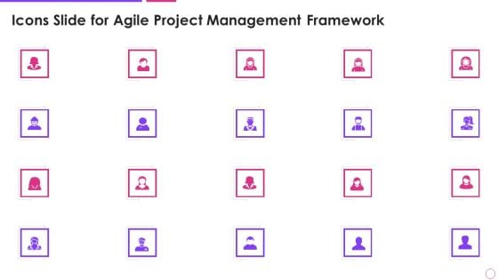 Icons Slide For Agile Project Management Framework Guidelines PDF