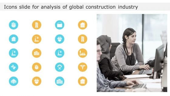 Icons Slide For Analysis Of Global Construction Industry Background PDF