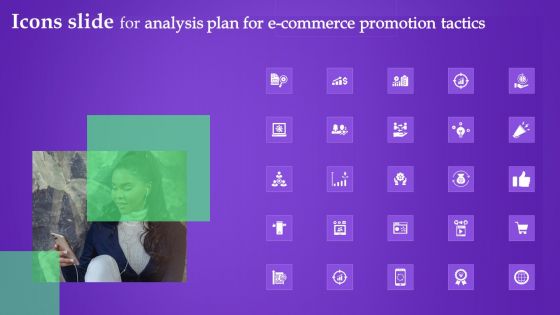 Icons Slide For Analysis Plan For E Commerce Promotion Tactics Graphics PDF