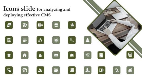 Icons Slide For Analyzing And Deploying Effective CMS Formats PDF