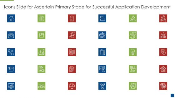 Icons Slide For Ascertain Primary Stage For Successful Application Development Template PDF