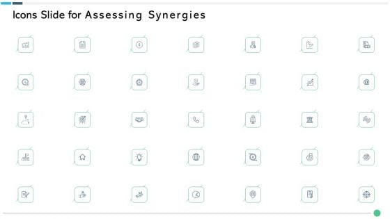 Icons Slide For Assessing Synergies Ppt PowerPoint Presentation Rules PDF