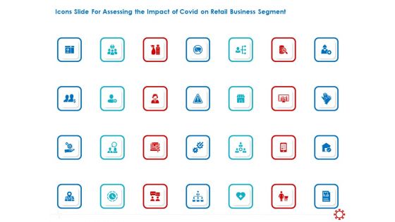 Icons Slide For Assessing The Impact Of COVID On Retail Business Segment Guidelines PDF