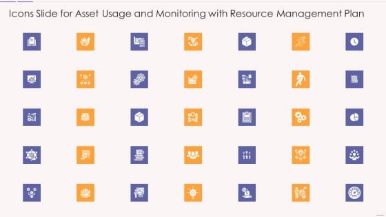 Icons Slide For Asset Usage And Monitoring With Resource Management Plan Infographics PDF