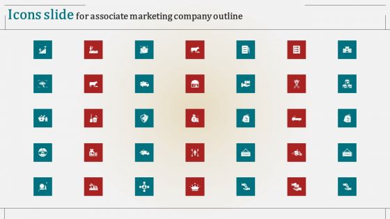 Icons Slide For Associate Marketing Company Outline Designs PDF