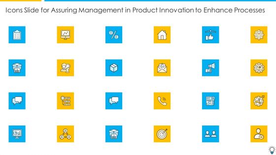 Icons Slide For Assuring Management In Product Innovation To Enhance Processes Information PDF