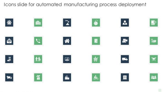 Icons Slide For Automated Manufacturing Process Deployment Pictures PDF
