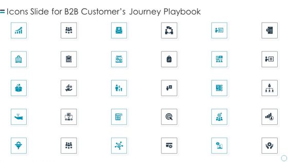 Icons Slide For B2b Customers Journey Playbook Information PDF