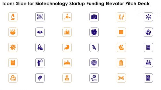 Icons Slide For Biotechnology Startup Funding Elevator Pitch Deck Topics PDF