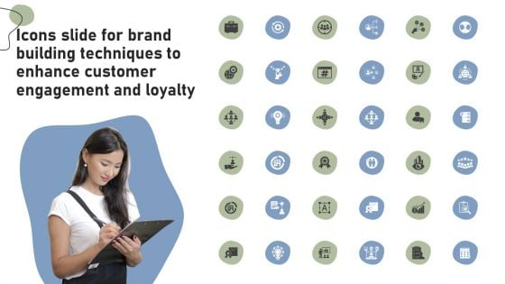 Icons Slide For Brand Building Techniques To Enhance Customer Engagement And Loyalty Designs PDF