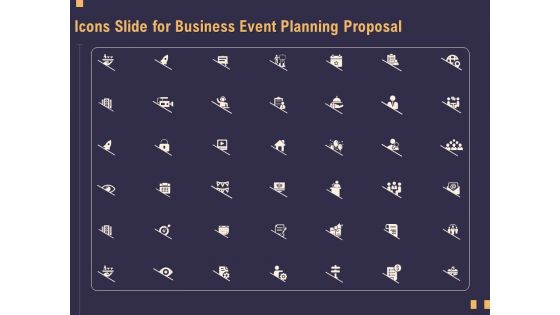 Icons Slide For Business Event Planning Proposal Ppt Portfolio Outfit PDF