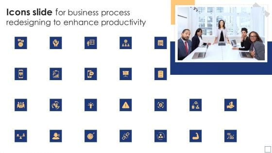 Icons Slide For Business Process Redesigning To Enhance Productivity Summary PDF