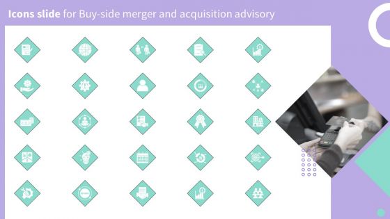 Icons Slide For Buy Side Merger And Acquisition Advisory Mockup PDF