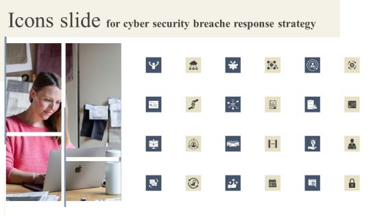 Icons Slide For CYBER Security Breache Response Strategy Pictures PDF