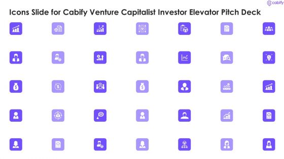 Icons Slide For Cabify Venture Capitalist Investor Elevator Pitch Deck Information PDF