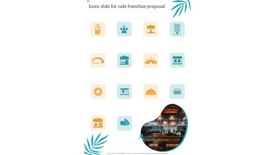 Icons Slide For Cafe Franchise Proposal One Pager Sample Example Document Icons Slide For Cafe Franchise Proposal One Pager Sample Example Document