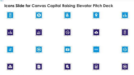 Icons Slide For Canvas Capital Raising Elevator Pitch Deck Slides PDF