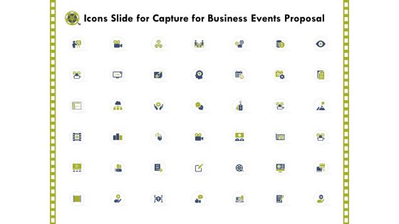 Icons Slide For Capture For Business Events Proposal Ppt Infographic Template Sample PDF