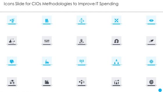 Icons Slide For Cios Methodologies To Improve It Spending Slides PDF