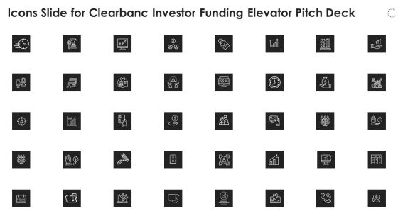 Icons Slide For Clearbanc Investor Funding Elevator Pitch Deck Ideas PDF