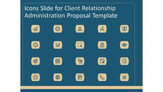 Icons Slide For Client Relationship Administration Proposal Template Demonstration PDF