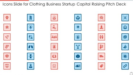 Icons Slide For Clothing Business Startup Capital Raising Pitch Deck Themes PDF