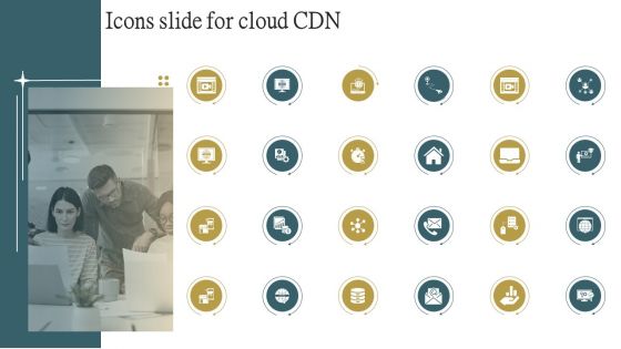 Icons Slide For Cloud CDN Ppt PowerPoint Presentation File Outline PDF