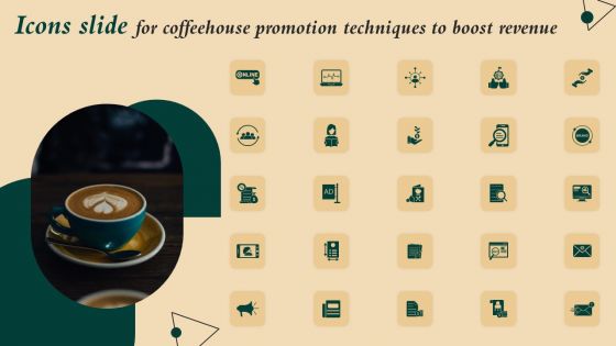 Icons Slide For Coffeehouse Promotion Techniques To Boost Revenue Background PDF