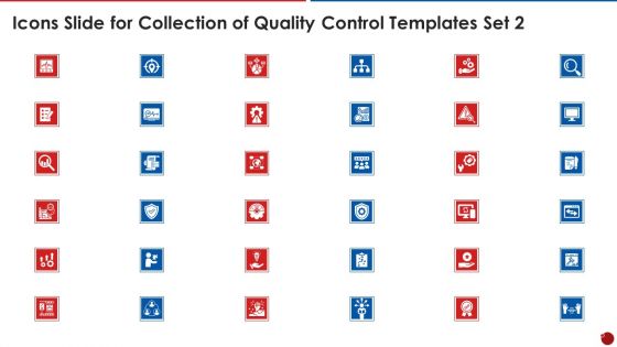 Icons Slide For Collection Of Quality Control Templates Set 2 Themes PDF