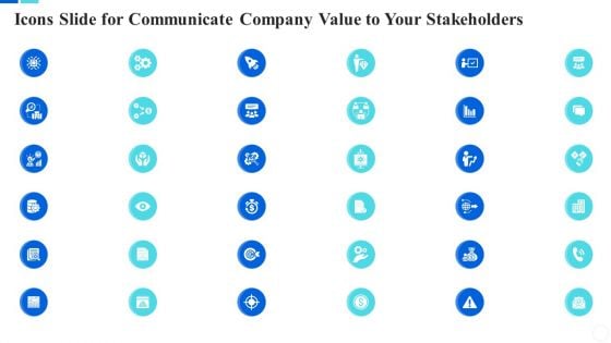 Icons Slide For Communicate Company Value To Your Stakeholders Pictures PDF