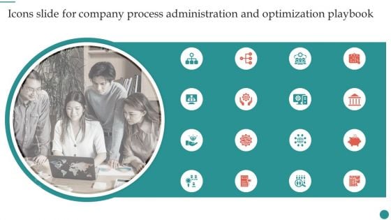 Icons Slide For Company Process Administration And Optimization Playbook Information PDF