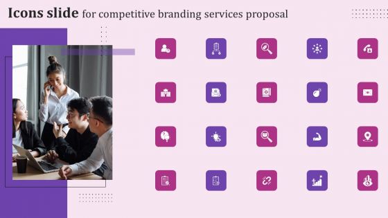 Icons Slide For Competitive Branding Services Proposal Graphics PDF