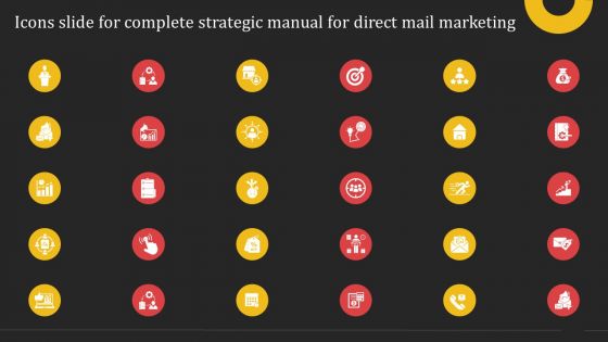 Icons Slide For Complete Strategic Manual For Direct Mail Marketing Demonstration PDF Icons Slide For Complete Strategic Manual For Direct Mail Marketing Demonstration PDF