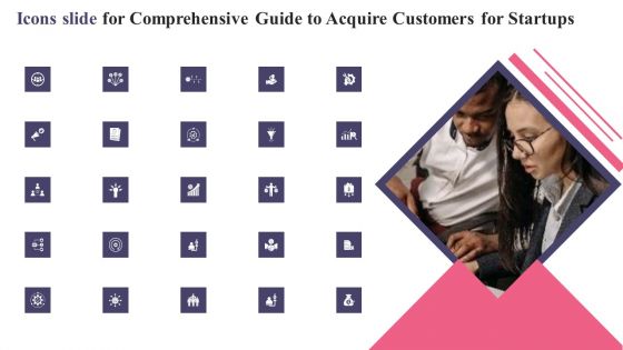 Icons Slide For Comprehensive Guide To Acquire Customers For Startups Mockup PDF