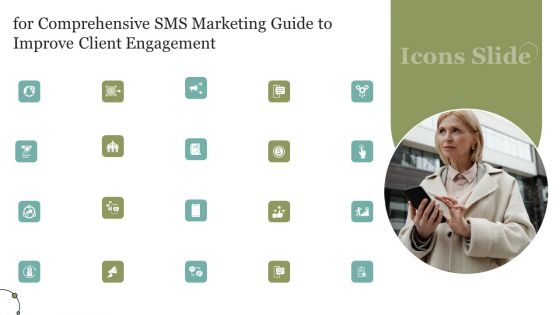 Icons Slide For Comprehensive SMS Marketing Guide To Improve Client Engagement Rules PDF