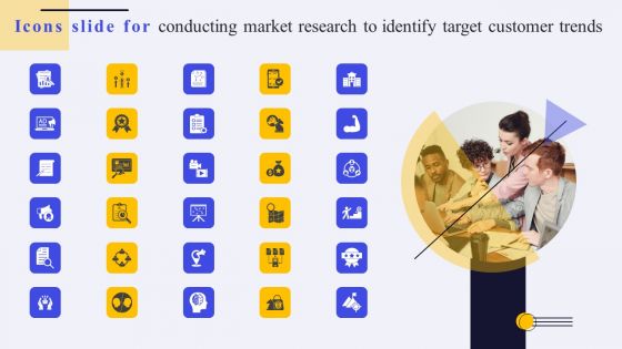 Icons Slide For Conducting Market Research To Identify Target Customer Trends Ppt PowerPoint Presentation Diagram Templates PDF