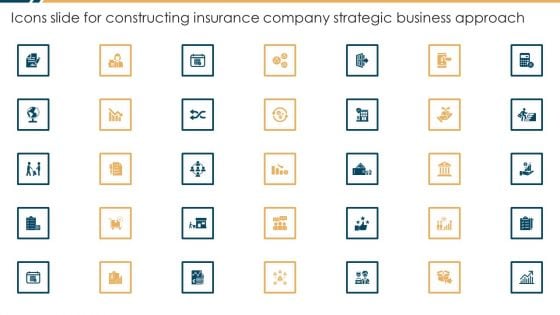 Icons Slide For Constructing Insurance Company Strategic Business Approach Brochure PDF