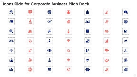 Icons Slide For Corporate Business Pitch Deck Ppt PowerPoint Presentation Icon Infographics PDF