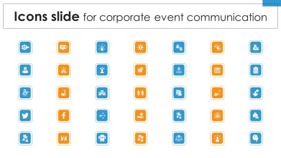 Icons Slide For Corporate Event Communication Ppt Layouts Slide Portrait PDF