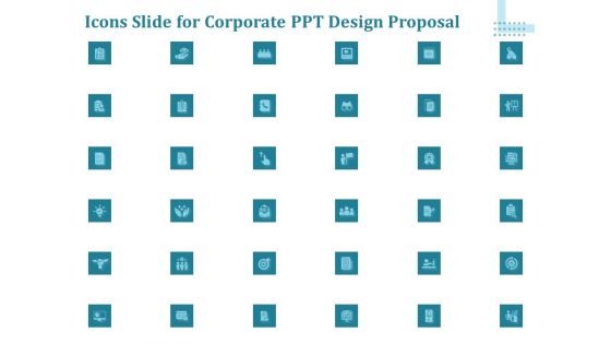 Icons Slide For Corporate PPT Design Proposal Ppt Ideas Information PDF