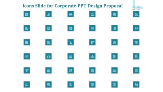 Icons Slide For Corporate PPT Design Proposal Ppt Ideas Information PDF