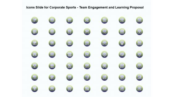 Icons Slide For Corporate Sports Team Engagement And Learning Proposal Inspiration PDF