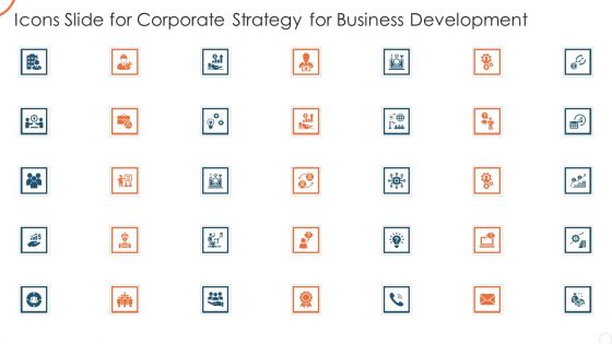 Icons Slide For Corporate Strategy For Business Development Clipart PDF