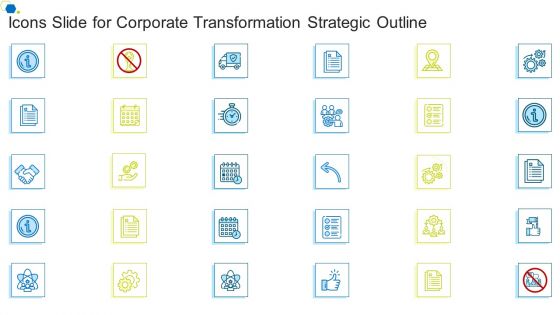 Icons Slide For Corporate Transformation Strategic Outline Guidelines PDF