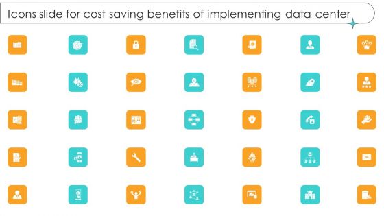 Icons Slide For Cost Saving Benefits Of Implementing Data Center Brochure PDF