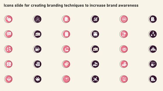 Icons Slide For Creating Branding Techniques To Increase Brand Awareness Portrait PDF