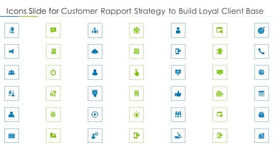 Icons Slide For Customer Rapport Strategy To Build Loyal Client Base Template PDF