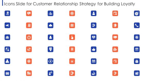 Icons Slide For Customer Relationship Strategy For Building Loyalty Summary PDF